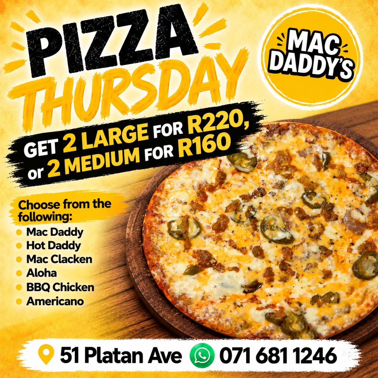Pizza Thursday: 2 large pizzas for R220 or 2 medium for R160