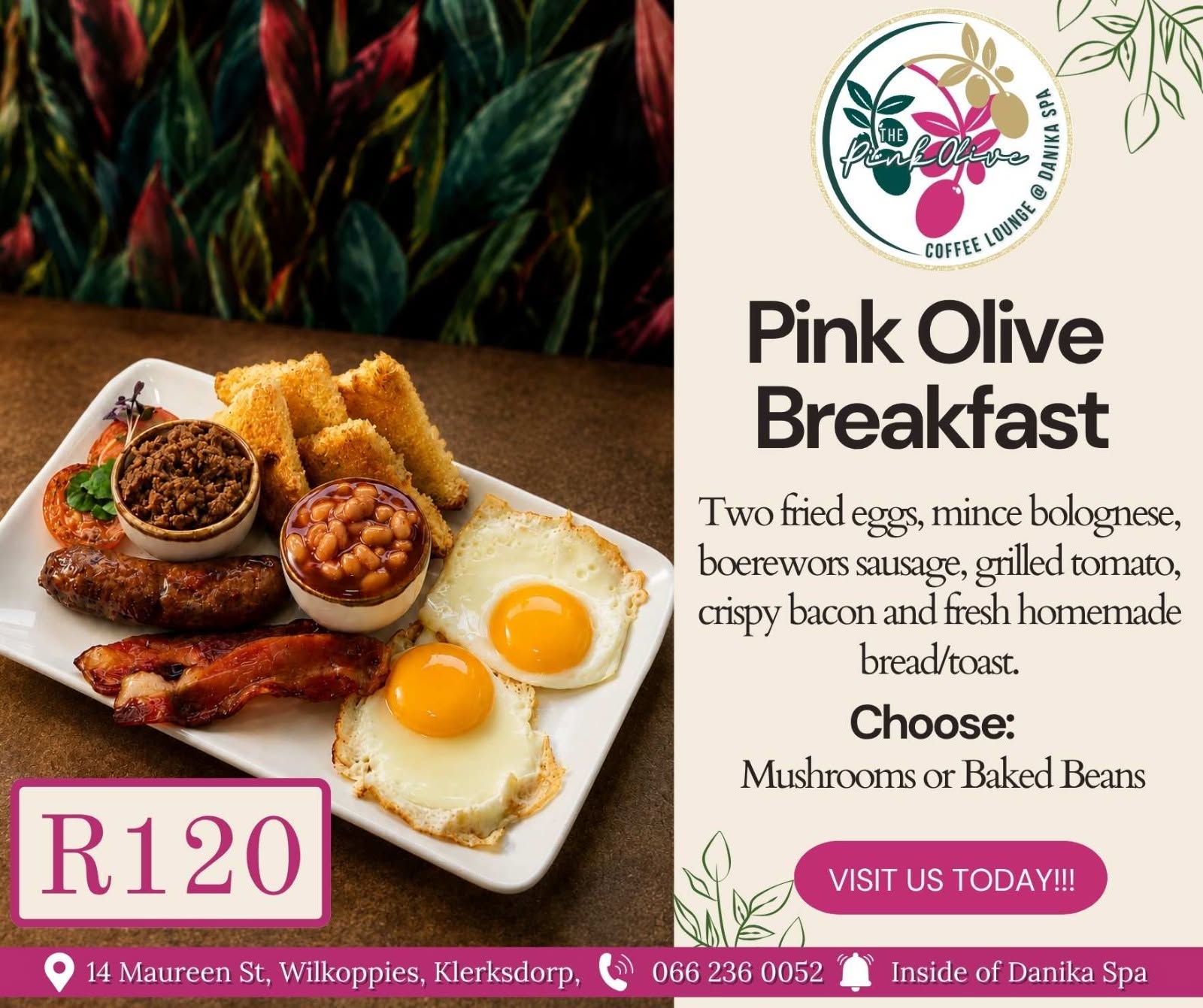 Pink Olive Breakfast (two eggs, mince bolognese, boerewors, bacon, grilled tomato, homemade bread) for R120