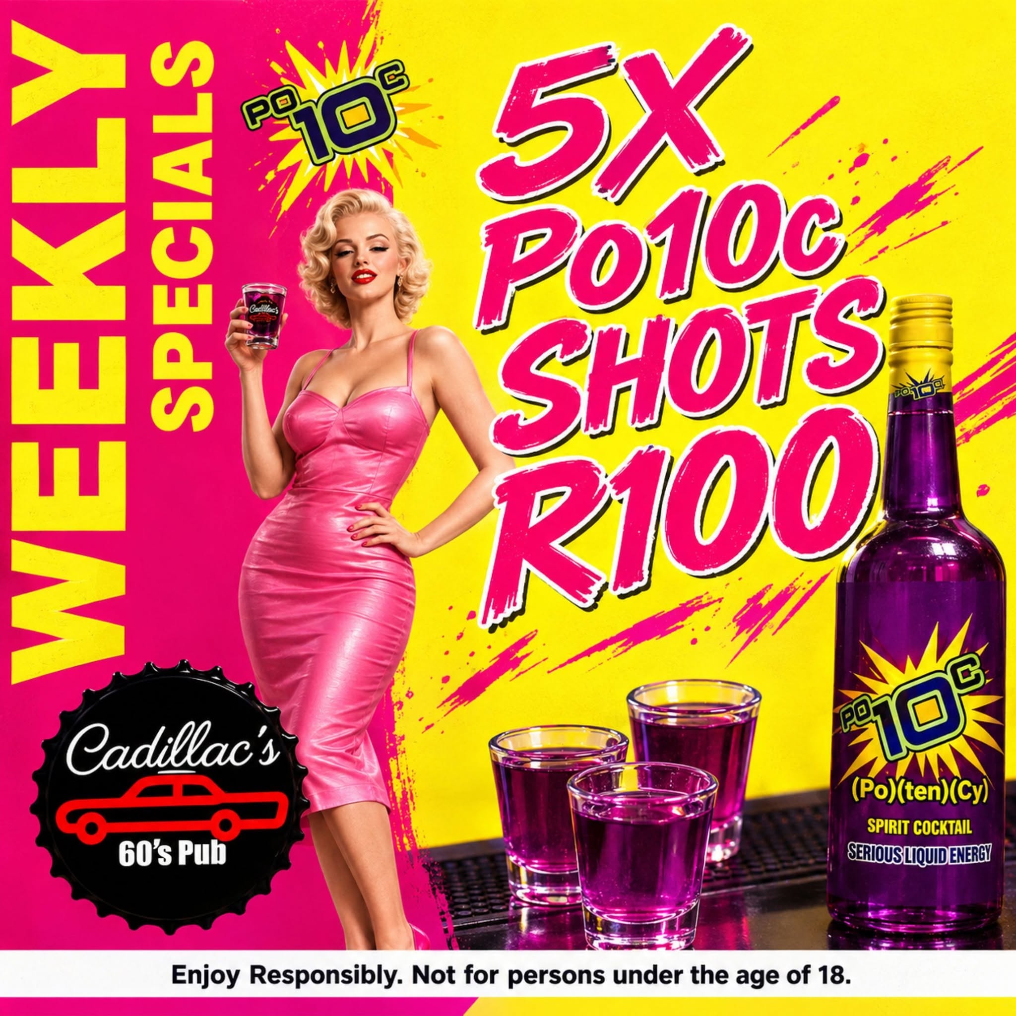 Wednesday: 5x Po10c Shots for R100