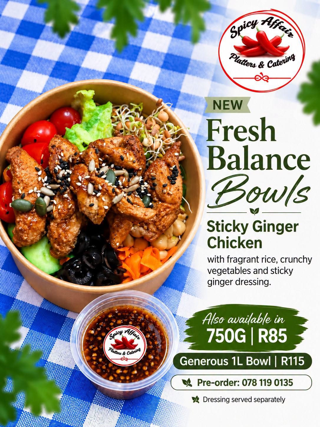 New Sticky Ginger Chicken Balance Bowl: 750g R85, 1L R115