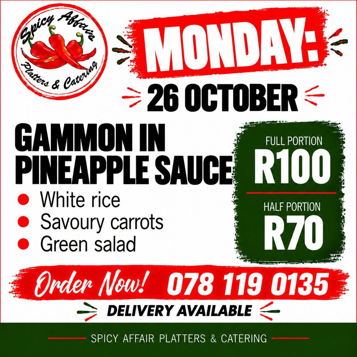 Monday home-cooked meal: Gammon in Pineapple Sauce with rice, carrots & salad — full portion R100, half portion R70