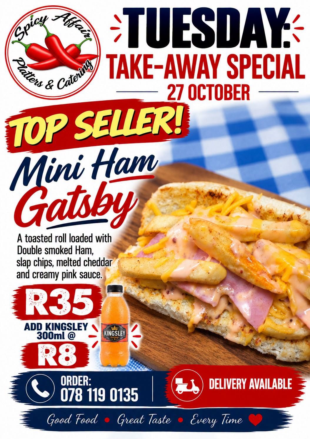 Tuesday Mini Ham Gatsby for R35 (add a 300ml Kingsley for R8)