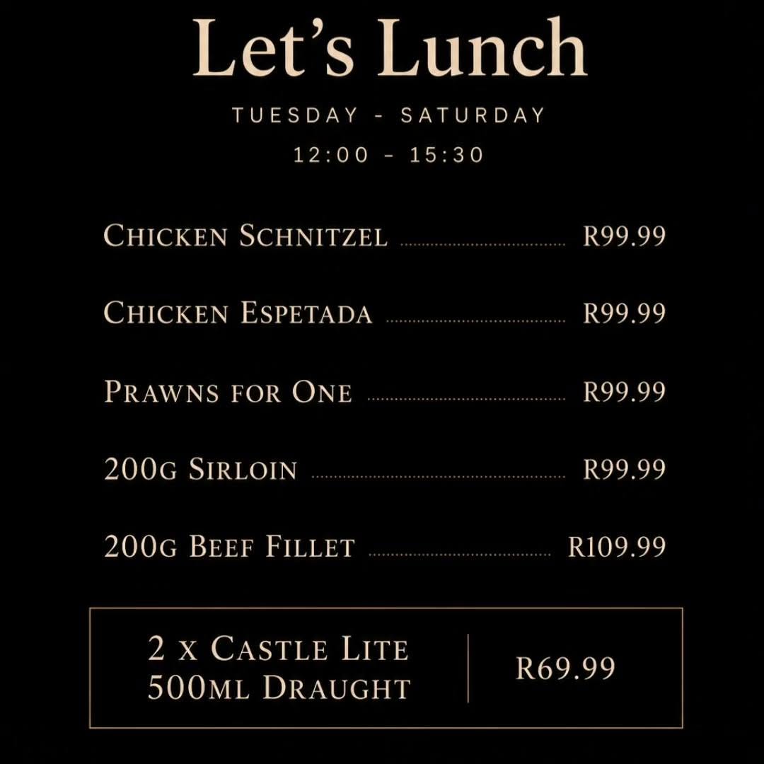 Let's Lunch (Tue–Sat 12:00–15:30): chicken schnitzel, chicken espetada, prawns for one or 200g sirloin R99.99, 200g beef fillet R109.99, 2 x Castle Lite 500ml draught R69.99