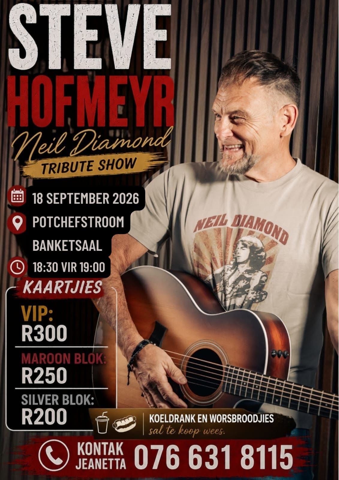 Steve Hofmeyr Neil Diamond Tribute Show