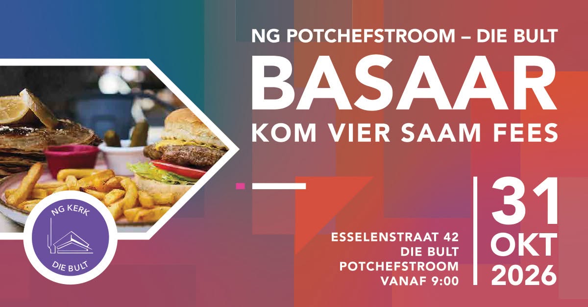 NG Potchefstroom - Die Bult - Basaar